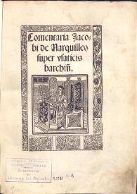 Comentaria Jacobi de Marquilles super vsaticis barchiñ | Biblioteca Virtual Miguel de Cervantes