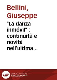 "La danza inmóvil" : continuità e novità nell'ultima opera narrativa di Manuel Scorza / Giuseppe Bellini | Biblioteca Virtual Miguel de Cervantes