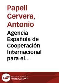 Agencia Española de Cooperación Internacional para el Desarrollo (AECID). Presentación | Biblioteca Virtual Miguel de Cervantes