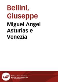 Miguel Angel Asturias e Venezia / Giuseppe Bellini | Biblioteca Virtual Miguel de Cervantes