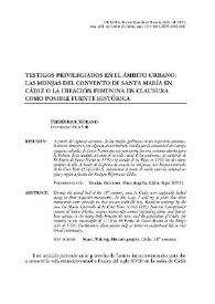 Testimonios privilegiados en el ámbito urbano: las monjas del convento de Santa María en Cádiz o la creación femenina en clausura como posible fuente histórica / Frédérique Morand | Biblioteca Virtual Miguel de Cervantes