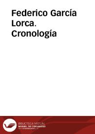 Federico García Lorca. Cronología | Biblioteca Virtual Miguel de Cervantes