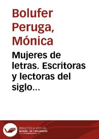 Mujeres de letras. Escritoras y lectoras del siglo XVIII / Mónica Bolufer Peruga | Biblioteca Virtual Miguel de Cervantes