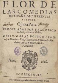 Flor de las comedias de España de diferentes autores : quinta parte | Biblioteca Virtual Miguel de Cervantes