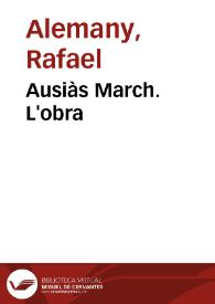 Ausiàs March. L'obra / Rafael Alemany | Biblioteca Virtual Miguel de Cervantes