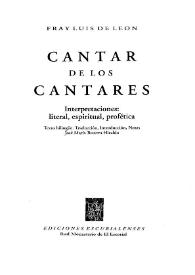 Cantar de los Cantares. Interpretaciones: literal, espiritual, profética. Texto bilingüe / Fray Luis de León; traducción, introducción, notas José María Becerra Hiraldo | Biblioteca Virtual Miguel de Cervantes