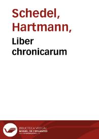 Liber chronicarum / Hartmannus Schedel. | Biblioteca Virtual Miguel de Cervantes