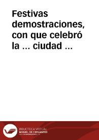 Festivas demostraciones, con que celebró la ... ciudad de Alicante, los reales desposorios de su Magestad, con ... Doña Isabel Farnesse de Neoburg, Princesa de Parma ... executadas en los dias 20, 21, 22 y 23 de Enero del corriente Año 1715 | Biblioteca Virtual Miguel de Cervantes