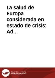La salud de Europa considerada en estado de crisis : Advertencia para los aliados sobre las condiciones de paz, que oy propone la Francia / Traduccion de la Lengua Toscana en la Castellana ... | Biblioteca Virtual Miguel de Cervantes