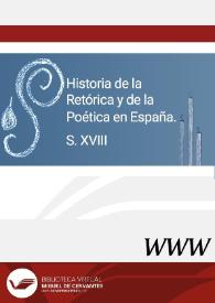 Historia de la Retórica y de la Poética en España. S. XVIII | Biblioteca Virtual Miguel de Cervantes