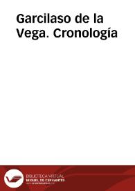 Garcilaso de la Vega. Cronología | Biblioteca Virtual Miguel de Cervantes