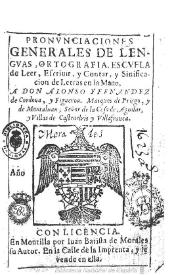 Pronunciaciones generales de lenguas, ortografia, escuela de leer, escriuir, y contar, y sinificacion de latras en la mano... | Biblioteca Virtual Miguel de Cervantes