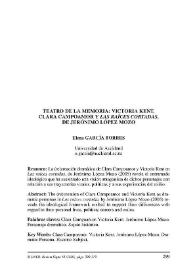 Teatro de la memoria : Victoria Kent, Clara Campoamor y "Las raíces cortadas", de Jerónimo López Mozo / Elena García Torres | Biblioteca Virtual Miguel de Cervantes