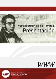 Manuel Bretón de los Herreros. Presentación / Pau Miret | Biblioteca Virtual Miguel de Cervantes