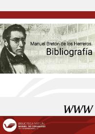 Manuel Bretón de los Herreros. Bibliografía / Pau Miret | Biblioteca Virtual Miguel de Cervantes
