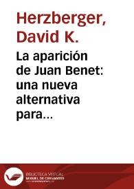 La aparición de Juan Benet: una nueva alternativa para la novela española / David K. Herzberger | Biblioteca Virtual Miguel de Cervantes