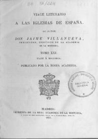 Viage literario a las iglesias de España. Tomo 21. Viage á Mallorca / Jaime Villanueva | Biblioteca Virtual Miguel de Cervantes