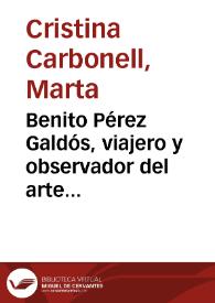 Benito Pérez Galdós, viajero y observador del arte italiano / Marta Cristina Carbonell | Biblioteca Virtual Miguel de Cervantes