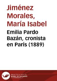 Emilia Pardo Bazán, cronista en París (1889) / María Isabel Jiménez Morales | Biblioteca Virtual Miguel de Cervantes