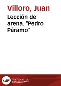 Lección de arena. "Pedro Páramo" / Juan Villoro | Biblioteca Virtual Miguel de Cervantes