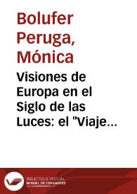 Visiones de Europa en el Siglo de las Luces: el "Viaje fuera de España" (1785) de Antonio Ponz | Biblioteca Virtual Miguel de Cervantes
