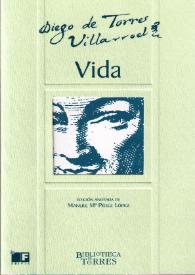 Vida / Diego de Torres Villarroel; edición anotada e introducción de Manuel María Pérez López | Biblioteca Virtual Miguel de Cervantes