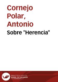 Sobre "Herencia" / Antonio Cornejo Polar | Biblioteca Virtual Miguel de Cervantes