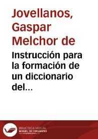 Instrucción para la formación de un diccionario del dialecto asturiano (1801) | Biblioteca Virtual Miguel de Cervantes