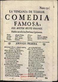 La venganza de Thamar / comedia famosa del doctor Felipe Godinez | Biblioteca Virtual Miguel de Cervantes