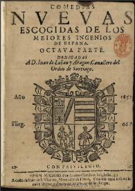 Comedias nueuas escogidas de los meiores ingenios de Espana [sic] : octaua parte ... | Biblioteca Virtual Miguel de Cervantes