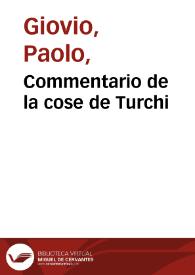 Commentario de la cose de Turchi / di Paulo Iouio... | Biblioteca Virtual Miguel de Cervantes