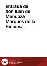 Entrada de don Iuan de Mendoza Marques de la Hinoiosa, Embaxador extraordinario, en Inglaterra. | Biblioteca Virtual Miguel de Cervantes