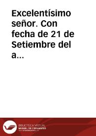 Excelentísimo señor. Con fecha de 21 de Setiembre del año próximo pasado comunicó al Excmo. Sr. D. Josef Antonio Caballero una Real Orden que se le habia pasado por el Ministerio de Guerra en 14 de propio mes... | Biblioteca Virtual Miguel de Cervantes