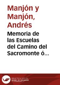 Memoria de las Escuelas del Camino del Sacromonte ó Colegio del Ave María, 1889-92 | Biblioteca Virtual Miguel de Cervantes