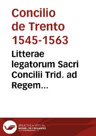 Litterae legatorum Sacri Concilii Trid. ad Regem Poloniae | Biblioteca Virtual Miguel de Cervantes