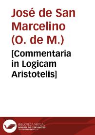 [Commentaria in Logicam Aristotelis] | Biblioteca Virtual Miguel de Cervantes