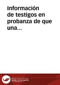 Información de testigos en probanza de que una masaria, situada en el sitio llamado Ajnarex es propiedad de Ahmad b. Muhammad b. Kuhafa, quien la compró hace más de un año a Ibrahim b. Ali | Biblioteca Virtual Miguel de Cervantes