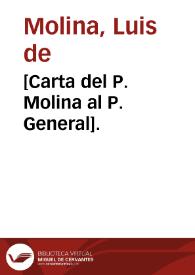 [Carta del P. Molina al P. General]. | Biblioteca Virtual Miguel de Cervantes