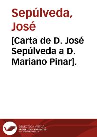 [Carta de D. José Sepúlveda a D. Mariano Pinar]. | Biblioteca Virtual Miguel de Cervantes