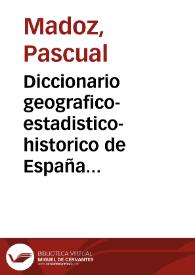 Diccionario geografico-estadistico-historico de España y sus posesiones de ultramar / por Pascual Madoz; tomo IX, [Guadalaviar-Juzvado] | Biblioteca Virtual Miguel de Cervantes