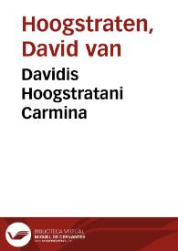 Davidis Hoogstratani Carmina | Biblioteca Virtual Miguel de Cervantes