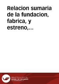 Relacion sumaria de la fundacion, fabrica, y estreno, de las escuelas de primeras letras, erigidas en el Nouiciado de San Luis, de la Compañia de Jesus de Sevilla... | Biblioteca Virtual Miguel de Cervantes