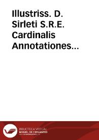 Illustriss. D. Sirleti S.R.E. Cardinalis Annotationes variarum lectionum in Psalmos : ad sacri Bibliorum apparatus instructionem | Biblioteca Virtual Miguel de Cervantes