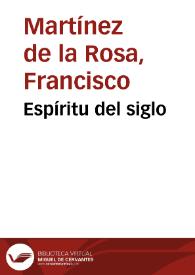 Espíritu del siglo / por Don Francisco Martinez de la Rosa; tomo II | Biblioteca Virtual Miguel de Cervantes
