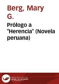 Prólogo a "Herencia" (Novela peruana) / edición Mary G. Berg | Biblioteca Virtual Miguel de Cervantes