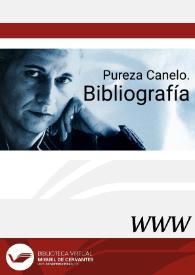Pureza Canelo. Bibliografía / Candelas Gala | Biblioteca Virtual Miguel de Cervantes