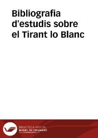 Bibliografia d'estudis sobre el Tirant lo Blanc | Biblioteca Virtual Miguel de Cervantes