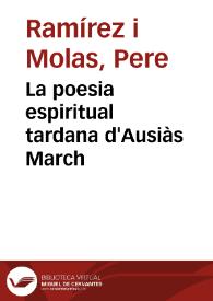 La poesia espiritual tardana d'Ausiàs March / Pere Ramírez i Molas | Biblioteca Virtual Miguel de Cervantes