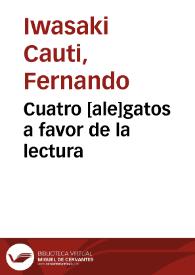 Cuatro [ale]gatos a favor de la lectura / Fernando Iwasaki | Biblioteca Virtual Miguel de Cervantes