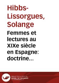Femmes et lectures au XIXe siècle en Espagne: doctrine et pratiques / Solange Hibbs-Lissorgues | Biblioteca Virtual Miguel de Cervantes